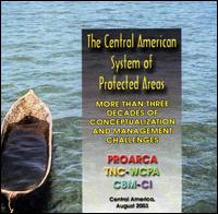 The Central American system of protected areas : more than three decades of conceptualization and management challenges