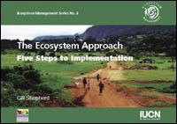 The ecosystem approach : five steps to implementation