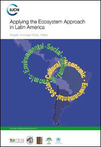 Applying the ecosystem approach in Latin America