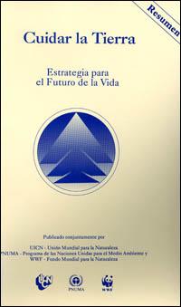 Cuidar la tierra : estrategia para el futuro de la vida : resumen