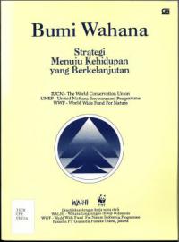 Bumi wahana : strategi menuju kehidupan yang berkelanjutan