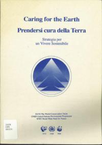 Caring for the Earth. Prendersi cura della Terra : strategia per un vivere sostenible
