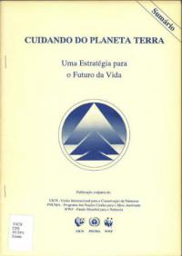 Cuidando do planeta terra : uma estratégia para o futuro da vida : sumário