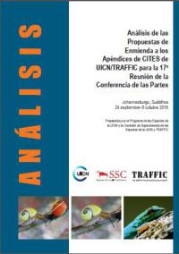 Análisis de las propuestas de enmienda a los apéndices de CITES de UICN/TRAFFIC para la 17e Reunión de la Conferencia de la Partes