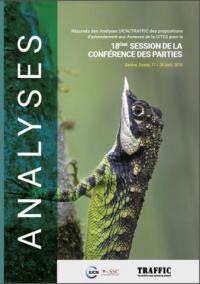 Résumés des analyses UICN/TRAFFIC des propositions d'amendement aux annexes de la CITES pour la 18ème session de la Conférence des Parties