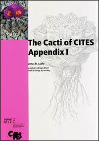 The Cacti of CITES appendix 1