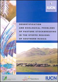 Desertification and ecological problems of pasture stockbreeding in the steppe regions of southern Russia