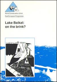 Lake Baikal : on the brink?