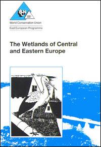 The wetlands of Central and Eastern Europe