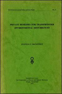 Private remedies for transfrontier environmental disturbances