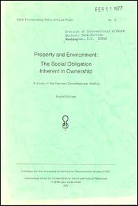 Property and environment : the social obligation inherent in ownership : a study of the German constitutional setting