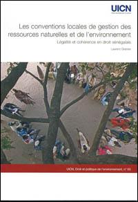 Les conventions locales de gestion des ressources naturelles et de l'environnement : légalité et cohérence en droit sénégalais