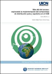 Más allá del acceso : explorando la implementación del compromiso de distribución justa y equitativa en el CDB