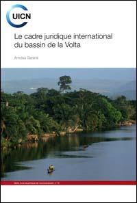 Le cadre juridique international du bassin de la Volta