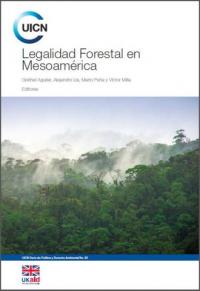 Legalidad forestal en Mesoamérica