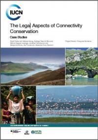 The legal aspects of connectivity conservation : case studies