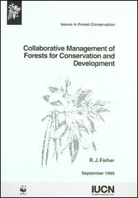 Collaborative management of forests for conservation and development