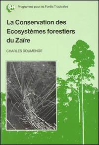 La conservation des écosystèmes forestiers du Zaïre