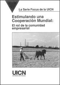 Estimulando una cooperación mundial : el rol de la comunidad empresarial