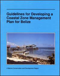 Guidelines for developing a coastal zone management plan for Belize