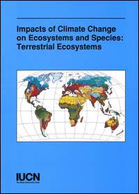 The impact of climate change on ecosystems and species : terrestrial ecosystems