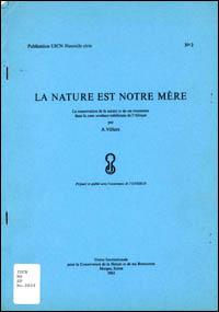 La nature est notre mère : la conservation de la nature et ses ressources dans la zone soudano-sahélienne de l'Afrique