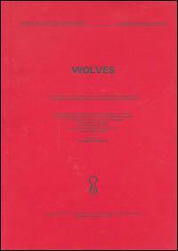 Wolves : proceedings of the first Working Meeting of Wolf Specialists and of the first International Conference on the Conservation of the Wolf, sponsored by the Survival Service Commission of IUCN at Stockholm, Sweden, 5-6 September 1973