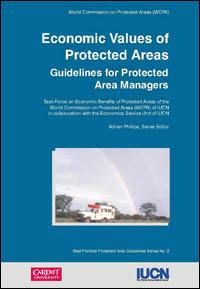 Economic values of protected areas : guidelines for protected area managers