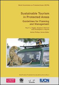 Sustainable tourism in protected areas : guidelines for planning and management (Chinese version)