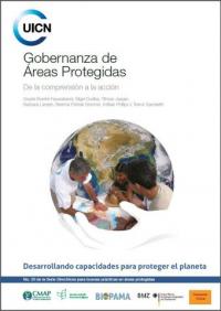 Gobernanza de áreas protegidas : de la comprensión a la acción