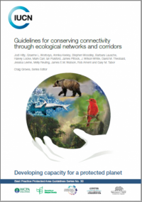 IUCN Guidelines for conserving connectivity through ecological networks and corridors