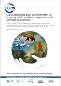 Lignes directrices pour la conservation de la connectivité par le biais de réseaux et de corridors écologiques