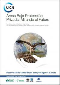 Áreas bajo protección privada : mirando al futuro