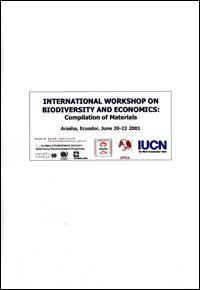 International workshop on biodiversity economics : compilation of materials