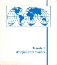 Prise de position de l'UICN relative au transfert d'organismes vivants : introduction, réintroduction et reconstitution des populations