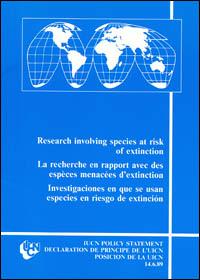 Research involving species at risk of extinction = La recherche en rapport avec des espèces menacées d'extinction = Investigaciones en que se usan especies en riesgo de extinción