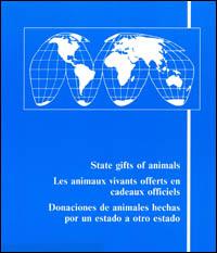 IUCN policy statement on state gifts of animals = Prise de position de l'UICN relative aux animaux vivants offerts en cadeaux officiels = Posicion de la UICN sobre las donaciones de animales hechas por un estado a otro estado