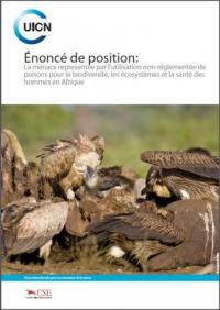 Énoncé de position : la menace representée par l'utilisation non-réglementée de poisons pour la biodiversité, les écosystèmes et la santé des hommes en Afrique