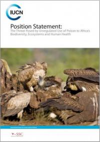 Position statement : the threat posed by unregulated use of poison to Africa's biodiversity, ecosystems and human health