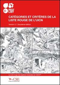 Catégories et Critères de la Liste rouge de l'UICN : version 3.1, deuxième édition