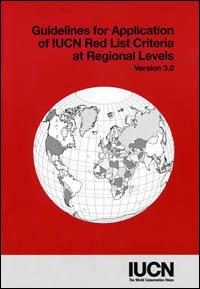 Guidelines for application of IUCN Red list criteria at regional levels, version 3.0
