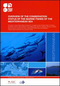 Overview of the conservation status of the marine fishes of the Mediterranean Sea Overview of the conservation status of the marine fishes of the Mediterranean Sea