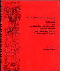 A list of threatened animals of Sri Lanka and the Western Indian Ocean : extracted from the 1996 IUCN Red List of threatened animals