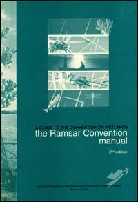 The Ramsar Convention manual : a guide to the Convention on wetlands (Ramsar, Iran, 1971)
