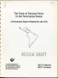 The state of national parks in the neotropical realm : a preliminary report prepared for the IUCN
