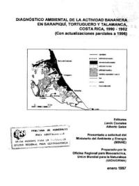 Diagnóstico ambiental de la actividad bananera en Sarapiquí, Tortuguero y Talamanca, Costa Rica, 1990-1992 (con actualizaciones parciales a 1996)