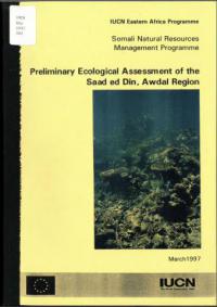 Preliminary ecological assessment of the Saad ed Din, Awdal Region