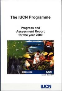 The IUCN programme : progress and assessment report for the year 2000