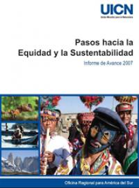 Pasos hacia la equidad y la sustentabilidad : informe de avance 2007