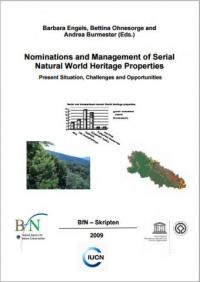 Nominations and management of serial natural World Heritage properties : present situation, challenges and opportunities